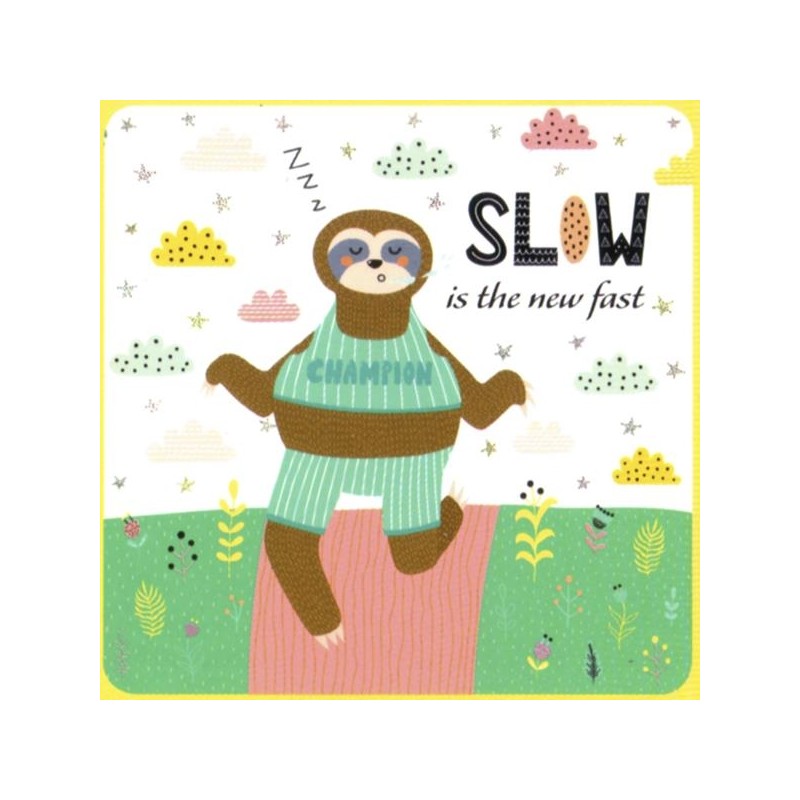 slow is the new fast 