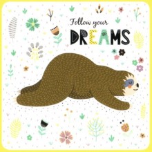 Follow your dreams