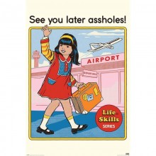 See you assholes !